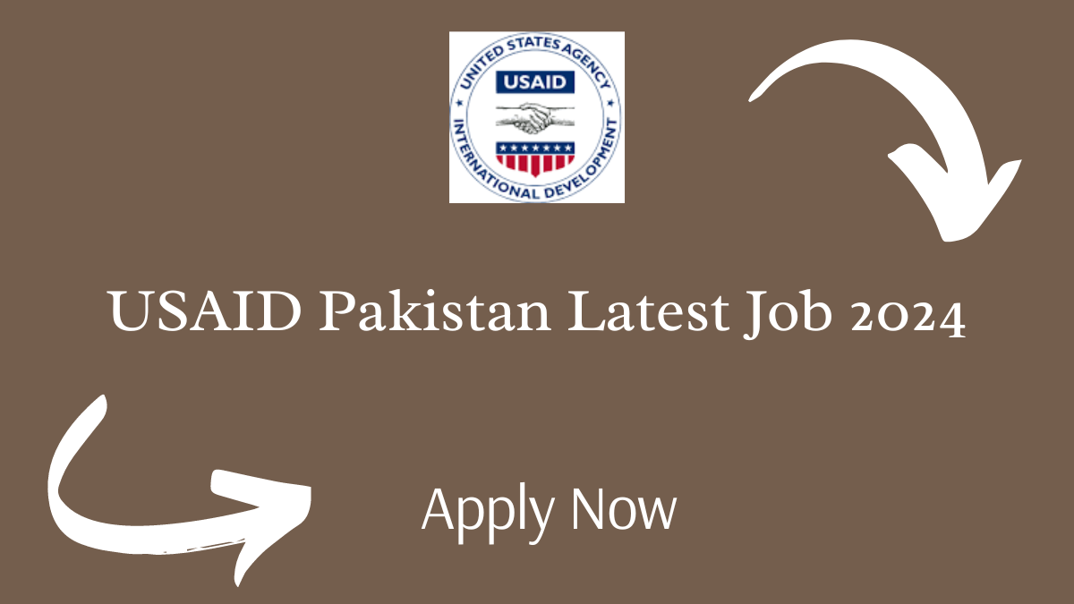 USAID Pakistan Latest Job 2024