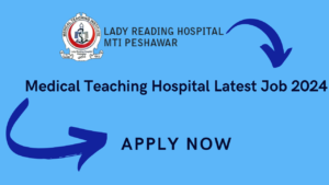 Medical Teaching Hospital Latest Job 2024