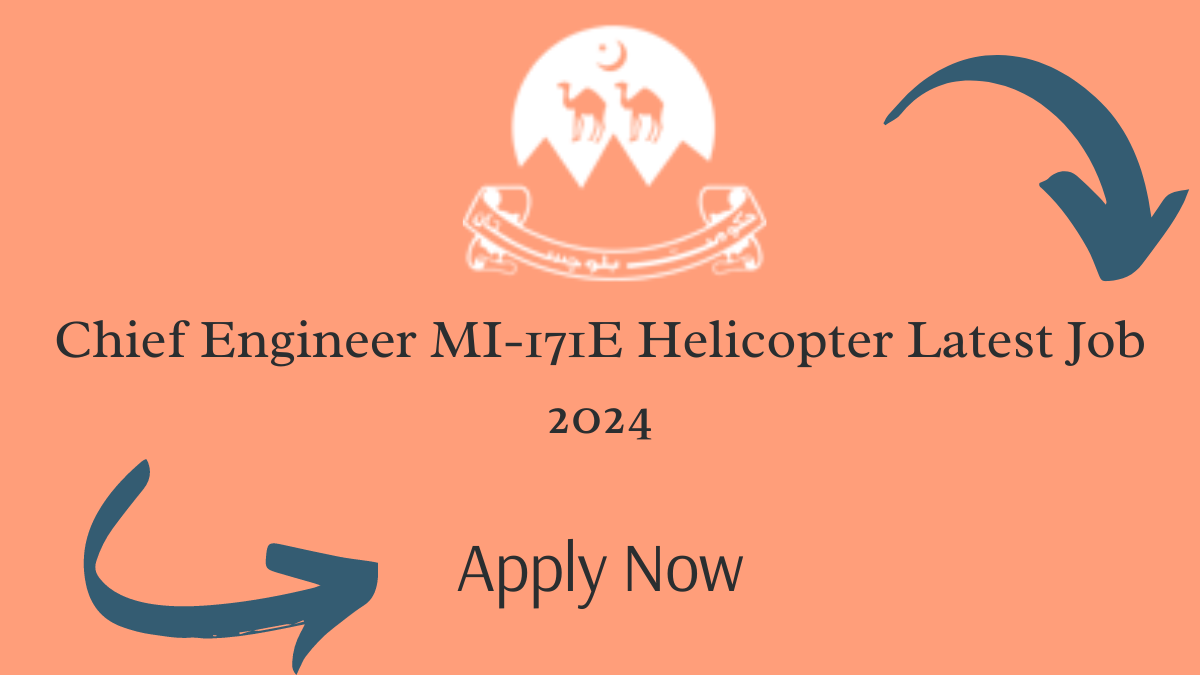 Chief Engineer MI-171E Helicopter Latest Job 2024