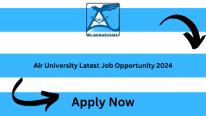 Air University Latest Job Opportunity 2024